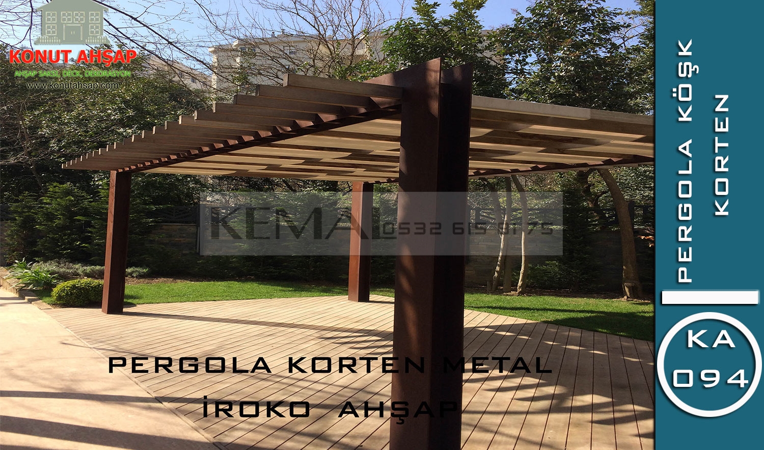 Korten Metal & İroko Ahşap Pergola Köşk (KA 094 Serisi)