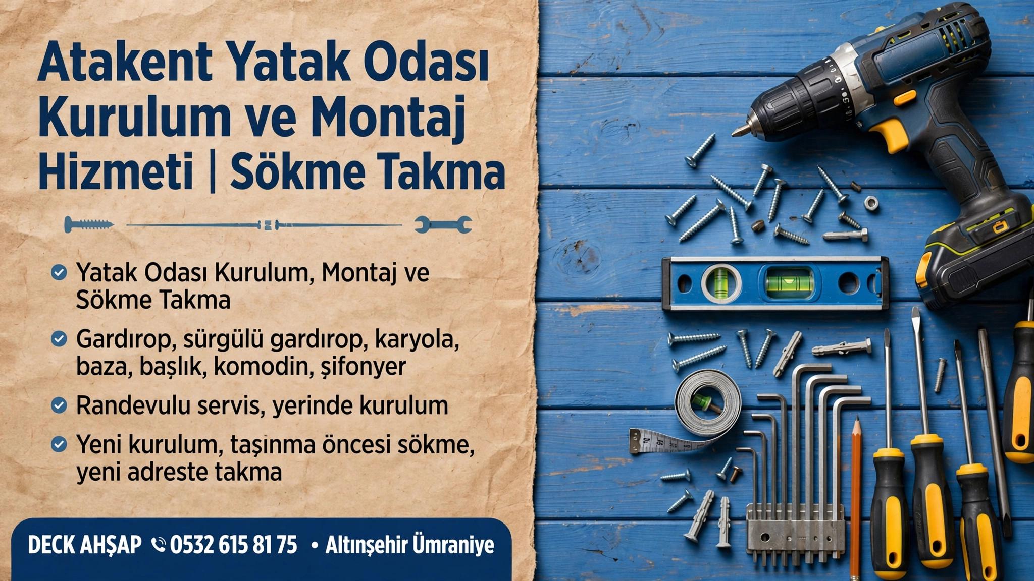Atakent Yatak Odası Kurulum ve Montaj Hizmeti | Sökme Takma