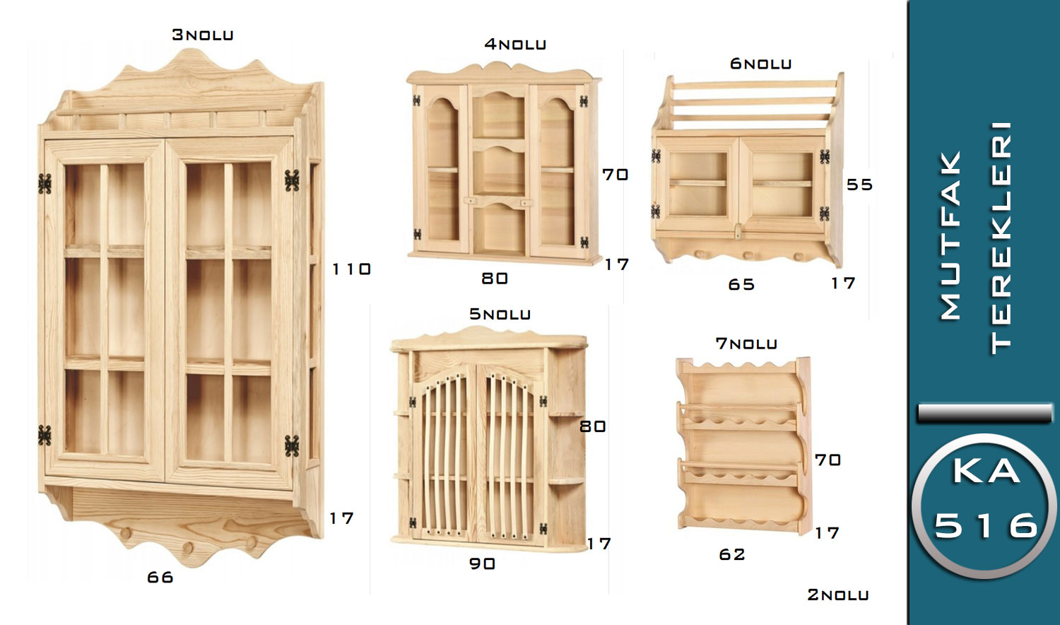 Ahşap Mutfak Terekleri Koleksiyonu (KA 516 | Her İhtiyaca Uygun Modeller)